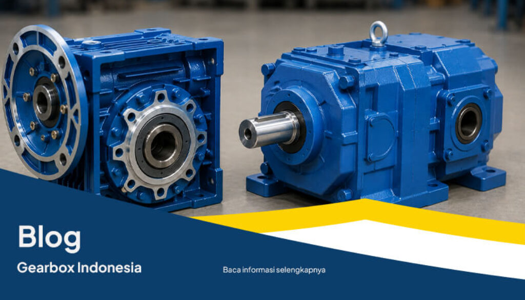 Perbedaan Worm Gearbox dan Helical Gearbox(1)