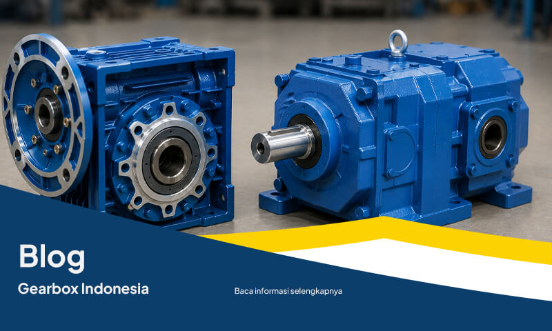 Perbedaan Worm Gearbox dan Helical Gearbox(1)